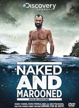 只身在荒岛60天 Naked and Marooned with Ed Stafford