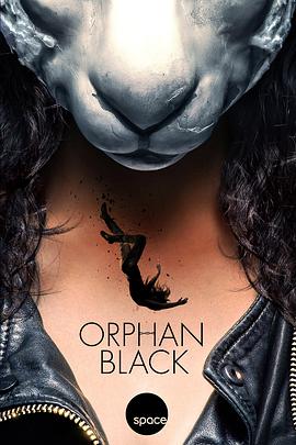 黑色孤儿 第四季 Orphan Black Season 4