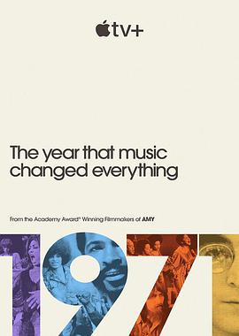1971：音乐改变世界的一年 1971: The Year That Music Changed Everything