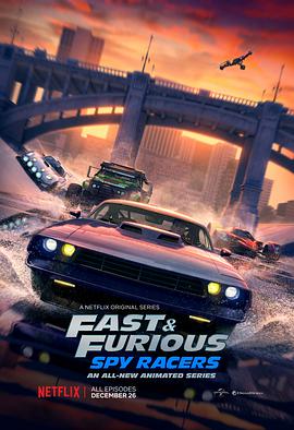 速度与激情：特工飞车手 第一季 Fast & Furious: Spy Racers Season 1